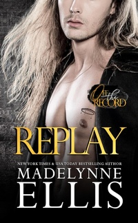 Enlarge image Cover: Replay (Off the Record, #2) - Incantatrix Press