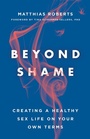 Cover: Beyond Shame - Fortress Press