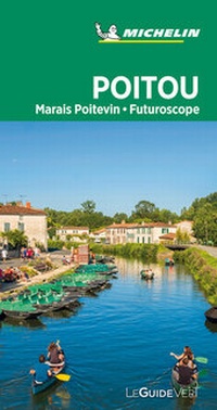 Abbildung von: Michelin Le Guide Vert Poitou - Michelin Editions des Voyages