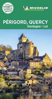 Abbildung von: Michelin Le Guide Vert Perigord,Quercy - Michelin Editions des Voyages