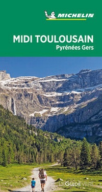 Abbildung von: Michelin Le Guide Vert Pyrénnées Toulouse Gert - Michelin Editions des Voyages