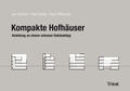 Cover: Kompakte Hofh&auml;user - Triest Verlag
