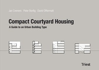 Enlarge image Cover: Compact Courtyard Housing - Triest Verlag