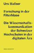 Cover: Forschung in der Filterblase - Hier und Jetzt