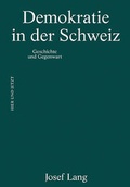Cover: Demokratie in der Schweiz - Hier und Jetzt