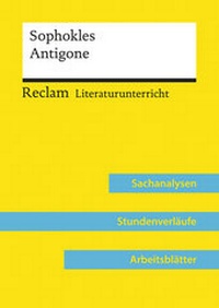 Cover of  Sophokles: Antigone (Lehrerband) | Mit Downloadpaket (Unterrichtsmaterialien) - Reclam
