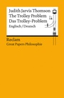 Cover: The Trolley Problem / Das Trolley-Problem. Englisch/Deutsch - Reclam