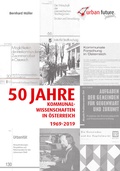 Cover: 50 Jahre Kommunalwissenschaften in &Ouml;sterreich 1969-2019 - Urban Forum
