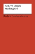 Cover: Mockingbird. Englischer Text mit deutschen Worterkl&auml;rungen. B1 (GER) - Reclam