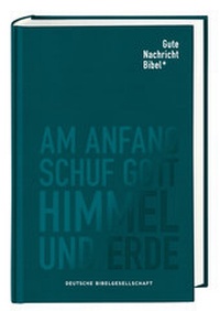 Abbildung von: Gute Nachricht Bibel - Deutsche Bibelgesellschaft