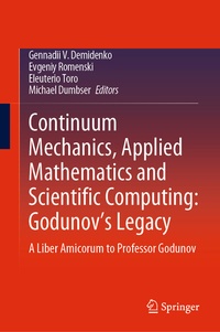 Abbildung von: Continuum Mechanics, Applied Mathematics and Scientific Computing: Godunov's Legacy - Springer