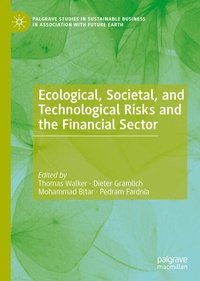 Enlarge image Cover: Ecological, Societal, and Technological Risks and the Financial Sector - Palgrave Macmillan