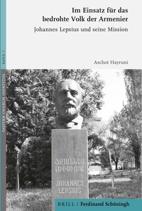 Abbildung von: Im Einsatz für das bedrohte Volk der Armenier - Brill | Schöningh