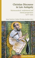 Cover: Christian Discourse in Late Antiquity - Brill Deutschland