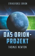 Cover: Das Orion-Projekt - BoD - Books on Demand