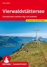 Abbildung von: Vierwaldstättersee - Rother Bergverlag