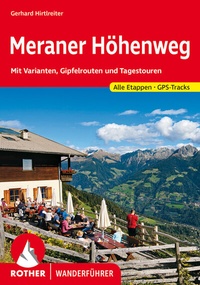 Abbildung von: Meraner Höhenweg - Rother Bergverlag