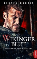 Cover: Wikingerblut - Die Rache des Kriegers - beTHRILLED