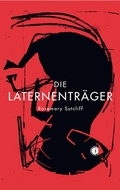 Cover: Die Laternentr&auml;ger - Freies Geistesleben