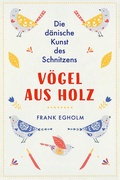 Cover: V&ouml;gel aus Holz - Freies Geistesleben