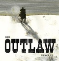 Cover: Der Outlaw - Freies Geistesleben