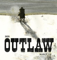 Enlarge image Cover: Der Outlaw - Freies Geistesleben