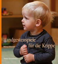 Abbildung von: Handgestenspiele für die Krippe - Freies Geistesleben