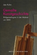 Cover: Gemalte Kunstgeschichte - Brill Deutschland