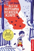 Cover: Als ich die Pflaumen des Riesen klaute - Urachhaus