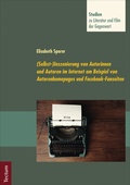 Cover: (Selbst-)Inszenierung von Autorinnen und Autoren im Internet am Beispiel von Autorenhomepages - Tectum Wissenschaftsverlag