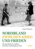 Cover: Nordirland zwischen Krieg und Frieden - Promedia