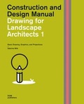 Cover: Drawing for Landscape Architects 1. Construction and Design Manual - DOM publishers