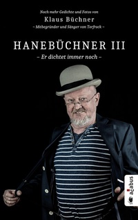 Abbildung von: Hanebüchner III. Er dichtet immer noch - Acabus Verlag