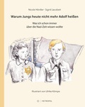 Cover: Warum Jungs heute nicht mehr Adolf hei&szlig;en - Metropol-Verlag