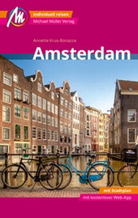 Abbildung von: Amsterdam MM-City Reiseführer Michael Müller Verlag - Michael Müller Verlag