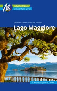 Abbildung von: Lago Maggiore Reiseführer Michael Müller Verlag - Michael Müller Verlag
