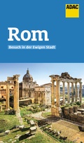 Cover: ADAC Reisef&uuml;hrer Rom - ADAC Reisef&uuml;hrer