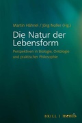 Cover: Die Natur der Lebensform - Brill Deutschland