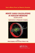 Cover: Monte Carlo Calculations in Nuclear Medicine - CRC Press