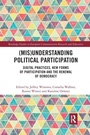 Cover: (Mis)Understanding Political Participation - Routledge