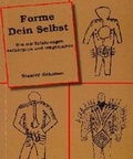 Cover: Forme Dein Selbst - Center Press,U.S.
