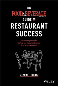 Abbildung von: The Food and Beverage Magazine Guide to Restaurant Success - Jossey-Bass