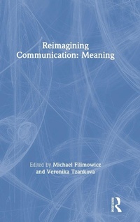Enlarge image Cover: Reimagining Communication: Meaning - Routledge