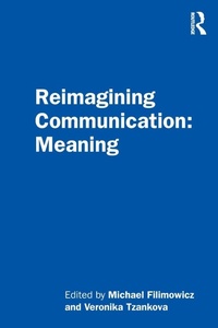 Enlarge image Cover: Reimagining Communication: Meaning - Routledge