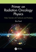 Cover: Primer on Radiation Oncology Physics - CRC Press