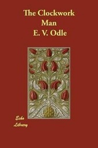 Enlarge image Cover: The Clockwork Man - Echo Library