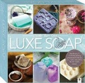 Cover: Create Your Own Luxe Soap Kit Box Set - Hinkler Books