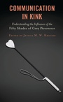 Cover: Communication in Kink - Lexington Books