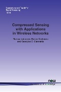 Cover: Compressed Sensing with Applications in Wireless Networks - now publishers Inc