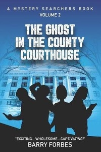 Enlarge image Cover: The Ghost in the County Courthouse - R. R. Bowker